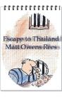 Escape To Thailand - Preview