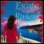 Escape To The Riviera - Preview