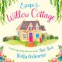 Escape To Willow Cottage - Preview
