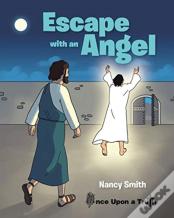 Escape With An Angel