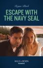 Escape With The Navy Seal - Preview