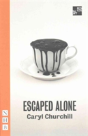 Escaped Alone - Preview