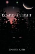 Escaped The Night