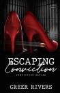 Escaping Conviction  Conviction Series B - Preview