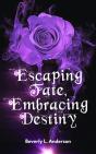 Escaping Fate, Embracing Destiny - Preview