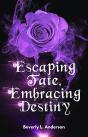 Escaping Fate, Embracing Destiny - Preview