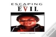 Escaping From The Evil