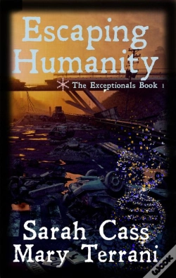Capa do artigo Escaping Humanity The Exceptionals Book 1
