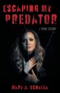 Escaping My Predator - Preview