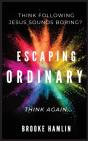 Escaping Ordinary - Preview