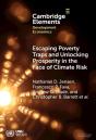 Escaping Poverty Traps And Unlocking Prosperity In The Face Of Climate Risk - Preview