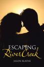 Escaping Rivercreek - Preview