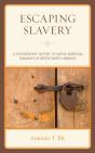 Escaping Slavery - Preview