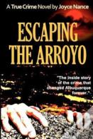Escaping The Arroyo
