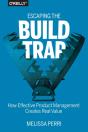 Escaping The Build Trap - Preview