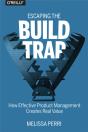 Escaping The Build Trap - Preview