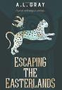 Escaping The Easterlands - Preview