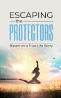 Escaping The Protectors - Preview