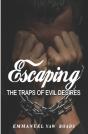 Escaping The Traps Of Evil Desires - Preview