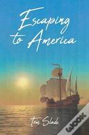 Escaping To America