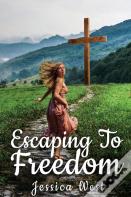 Escaping To Freedom