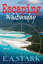 Escaping Whitsunday - Preview