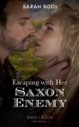 Escaping With Her Saxon Enemy - Preview