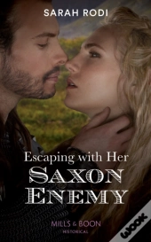 Escaping With Her Saxon Enemy