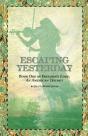 Escaping Yesterday - Preview