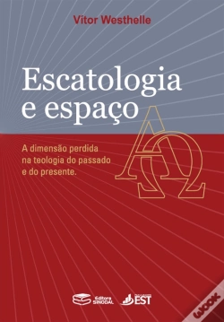 Capa do artigo Escatologia E Espaço