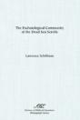 Eschatological Community Of The Dead Sea Scrolls - Preview