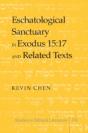 Eschatological Sanctuary In Exodus 15:17 And Related Texts - Preview
