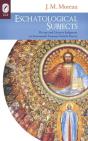 Eschatological Subjects - Preview