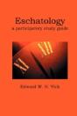 Eschatology: A Participatory Study Guide - Preview