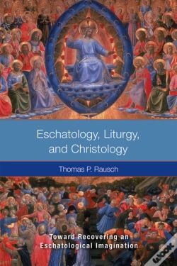 Capa do artigo Eschatology, Liturgy And Christology