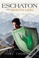 Eschaton The Eighth Lion