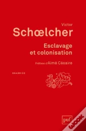 Esclavage Et Colonisation
