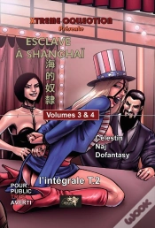 Capa do artigo Esclave À Shanghaï : Intégrale Vol.2 : Tomes 3 Et 4