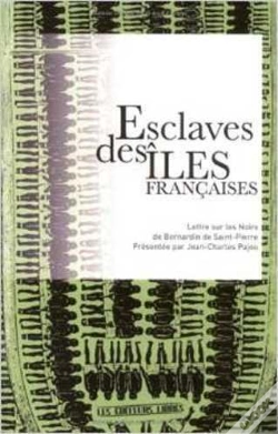 Capa do artigo Esclaves Des Îles Françaises Et Autres Textes De Bernardin De Saint-Pierre