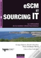 Escm Et Sourcing It ; Le Référentiel De La Relation Client-Fournisseur