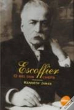 Capa do artigo Escoffier - O Rei dos Chefs