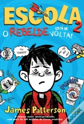 Escola 2: O Rebelde está de Volta