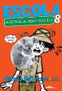 Escola 8 - Austrália, Aqui Vou Eu! - Preview
