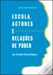 Capa do artigo Escola, Actores e Relações de Poder