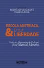 Escola Austríaca, Ética & Liberdade - Preview