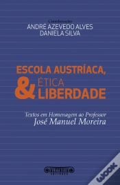 Capa do artigo Escola Austríaca, Ética & Liberdade