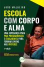 Escola Com Corpo E Alma - Preview