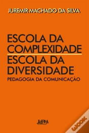 Capa do artigo Escola Da Complexidade, Escola Da Diversidade
