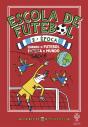 Escola de Futebol: 2ª Época - Preview