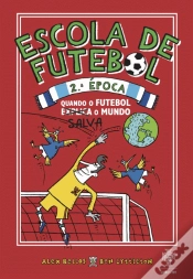 Capa do artigo Escola de Futebol: 2ª Época
